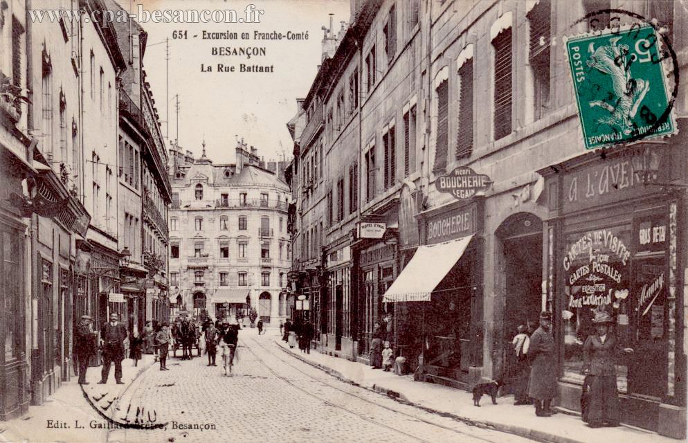651 - Excursion en Franche-Comté - BESANÇON - La Rue Battant